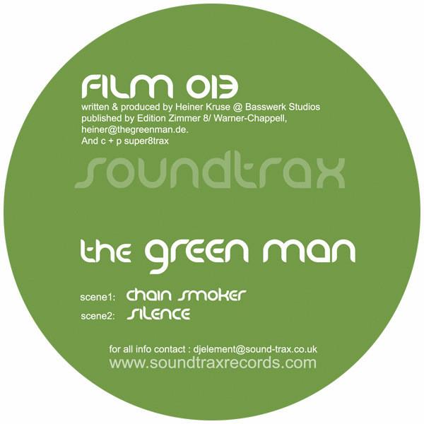 The Green Man - Chain Smoker / Silence