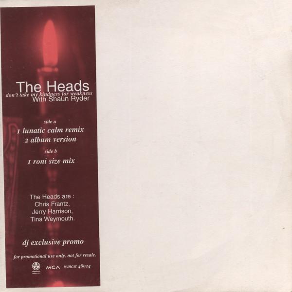 The Heads, Shaun Ryder - Don't Take My Kindness For Weakness