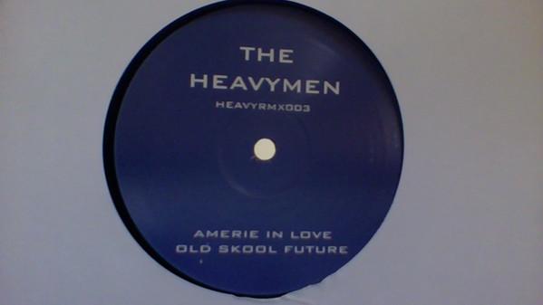The Heavymen - Amerie in Love / Old Skool Future