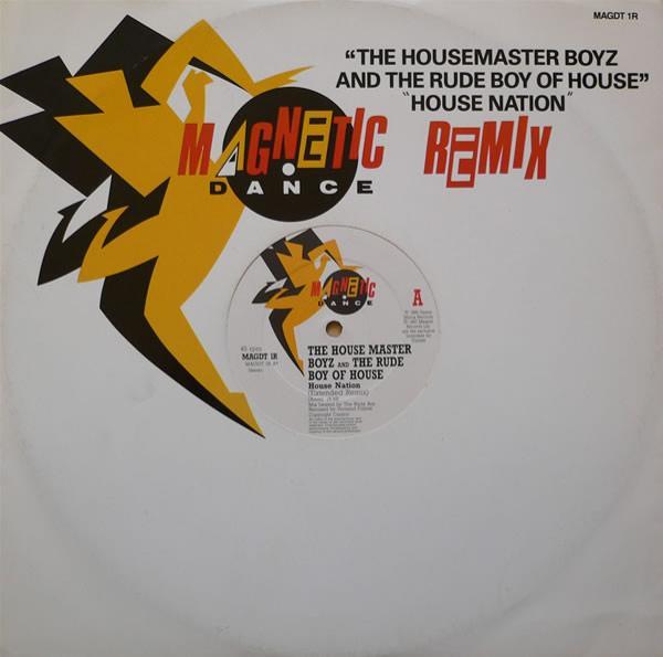 The Housemaster Boyz, The Rude Boy Of House - House Nation (Remix)