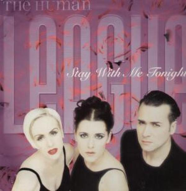 The Human League - Stay With Me Tonight