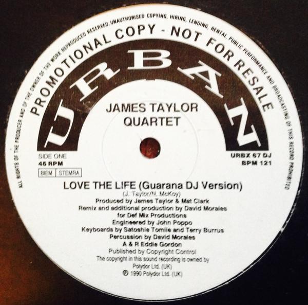 The James Taylor Quartet - Love The Life (Guarana DJ Version)