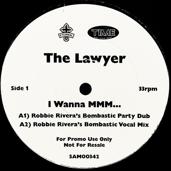 The Lawyer - I Wanna Mmm...