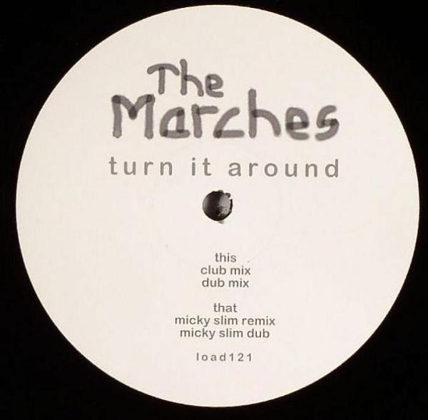 The Marches - Turn It Around