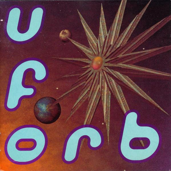 The Orb - U.F.Orb