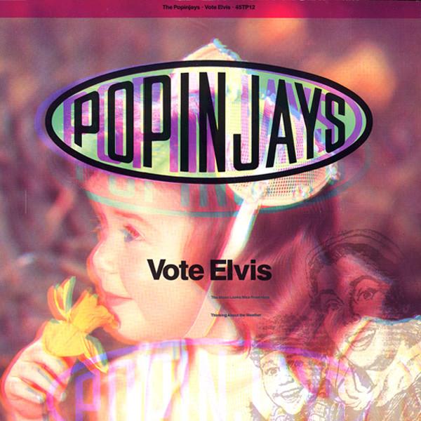 The Popinjays - Vote Elvis