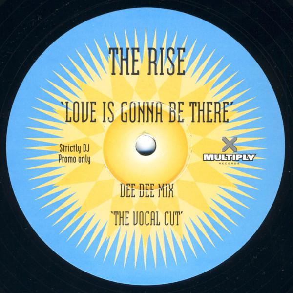 The Rise (2) - Love Is Gonna Be There