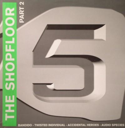  - The Shopfloor (Part 2)
