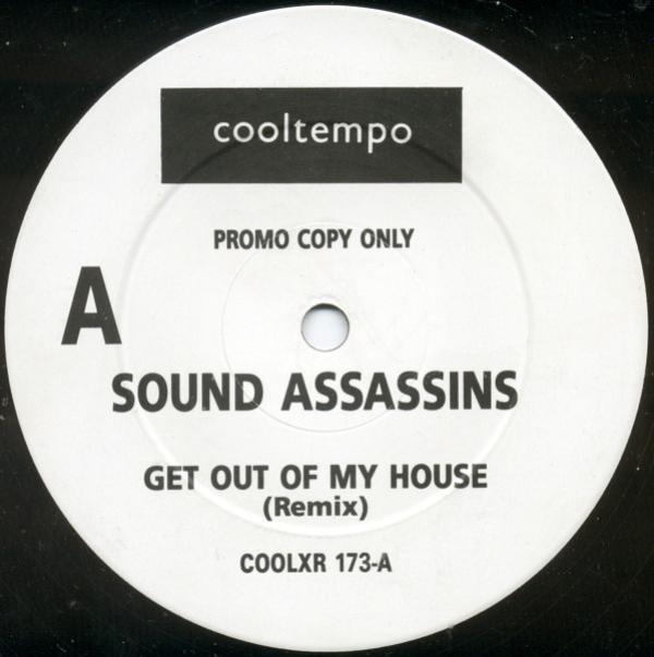 The Sound Assassins - Get Out Of My House (Remix)