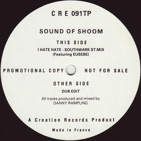 The Sound Of Shoom, Steve Eusebe - I Hate Hate