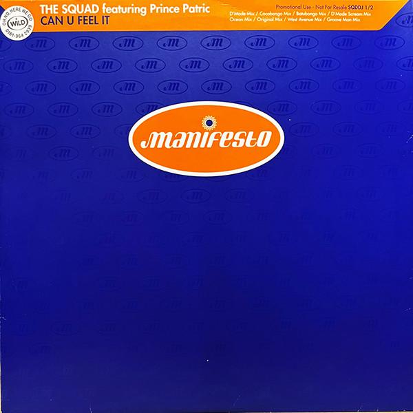 The Squad , Prince Patric - Can U Feel It
