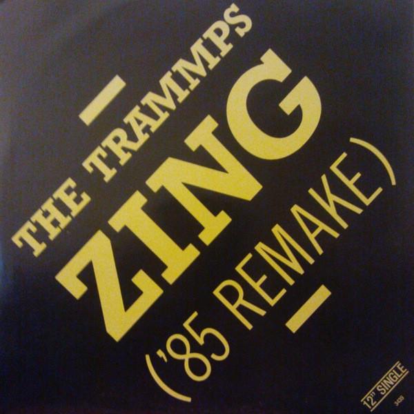 The Trammps - Zing Went The Strings Of My Heart ('85 Remake)