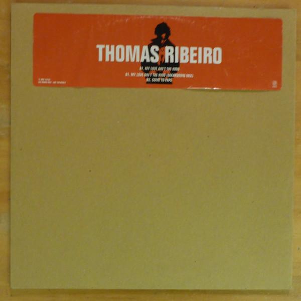 Thomas Ribeiro - My Love Ain't The Kind