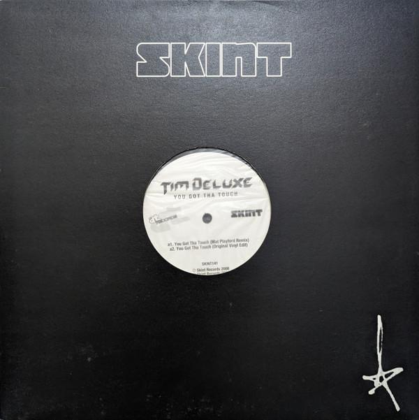 Tim Deluxe - You Got Tha Touch