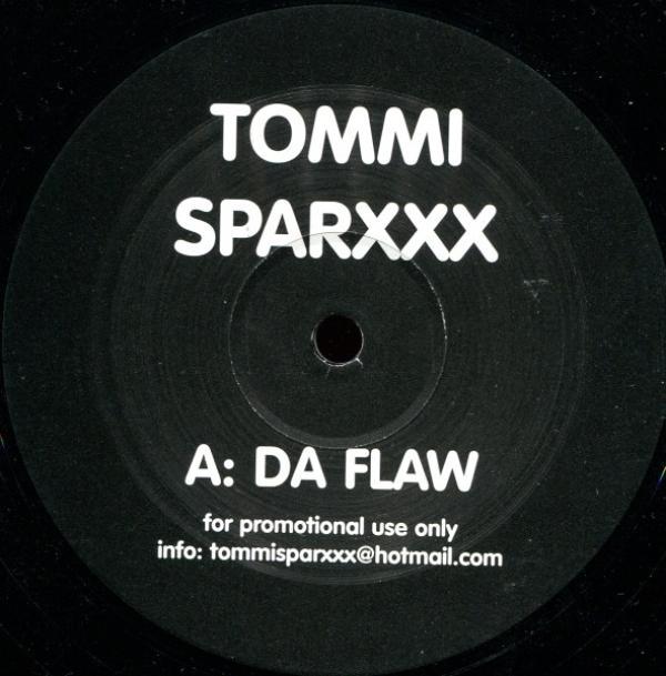 Tommi Sparxxx - Da Flaw
