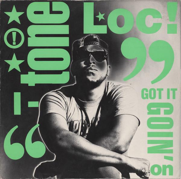 Tone Loc - I Got It Goin' On