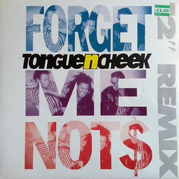 Tongue N Cheek - Forget Me Nots
