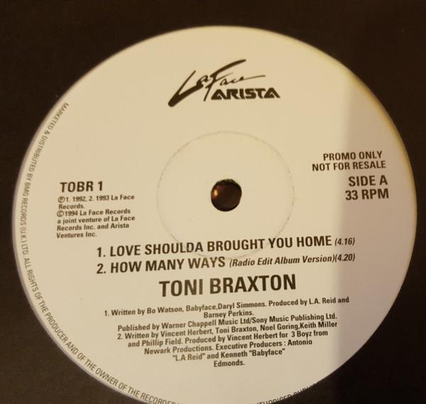 Toni Braxton - Love Shoulda Brought You Home / How Many Ways