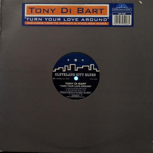 Tony Di Bart - Turn Your Love Around