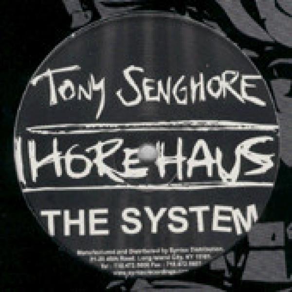 Tony Senghore - The System