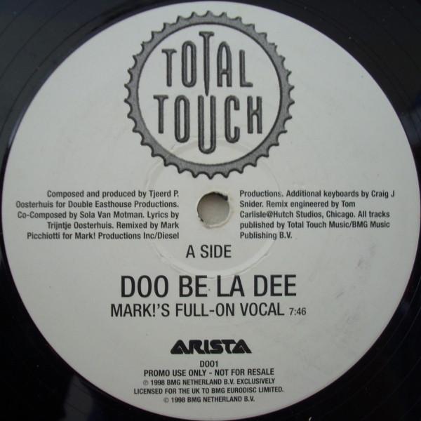 Total Touch - Doo Be La Dee