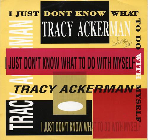 Tracy Ackerman - I Just Don't Know What To Do With Myself