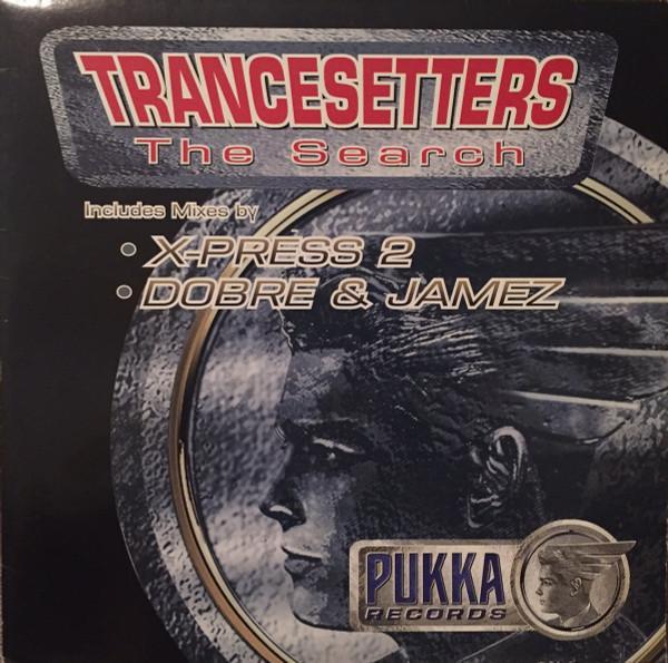 Trancesetters - The Search