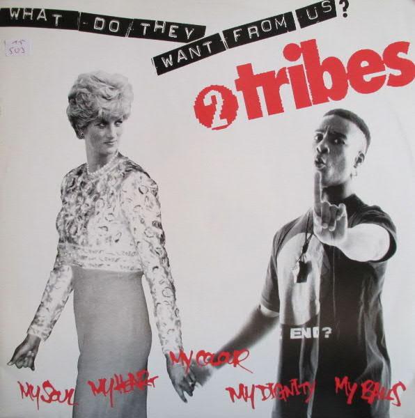 Two Tribes - What Do They Want From Us?