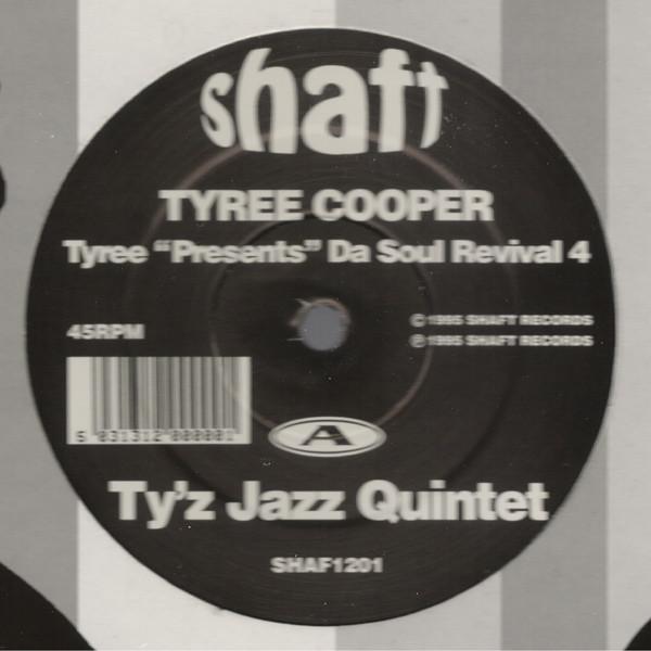 Tyree Cooper - Da Soul Revival 4