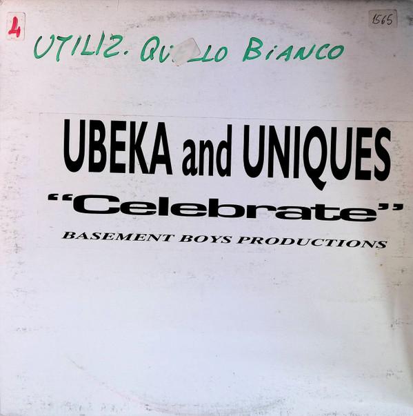 Ubeka And Unique - Celebrate