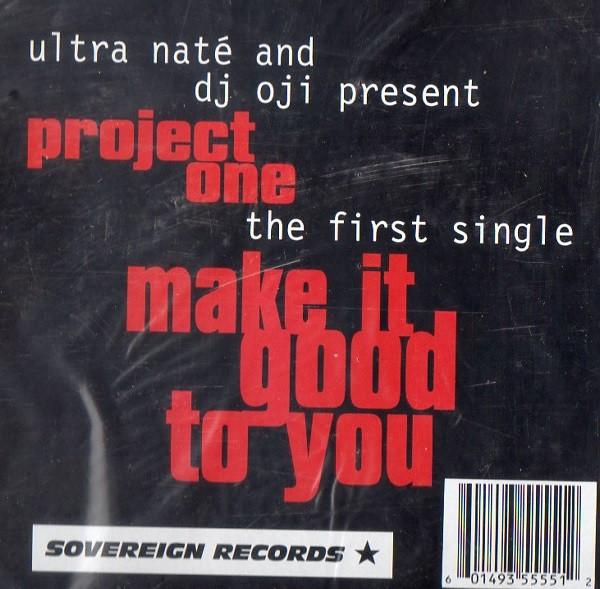 Ultra Naté, DJ Oji, Project One (12) - Make It Good To You