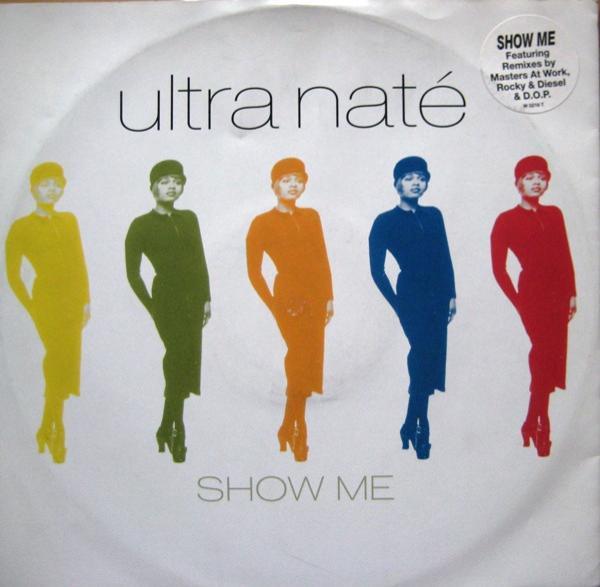 Ultra Naté - Show Me