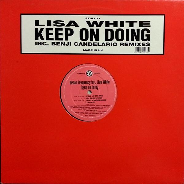 Urban Frequency, Lisa White - Keep On Doing