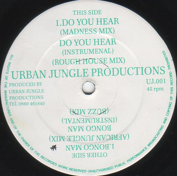 Urban Jungle Productions - Do You Hear /  Bongo Man