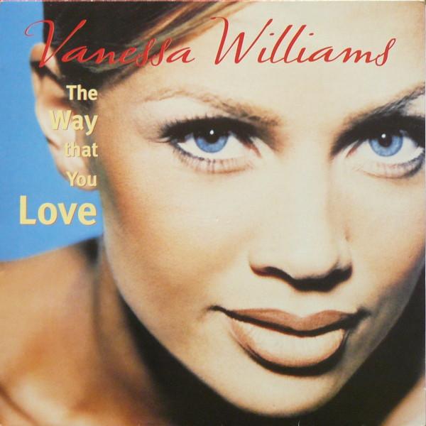 Vanessa Williams - The Way That You Love