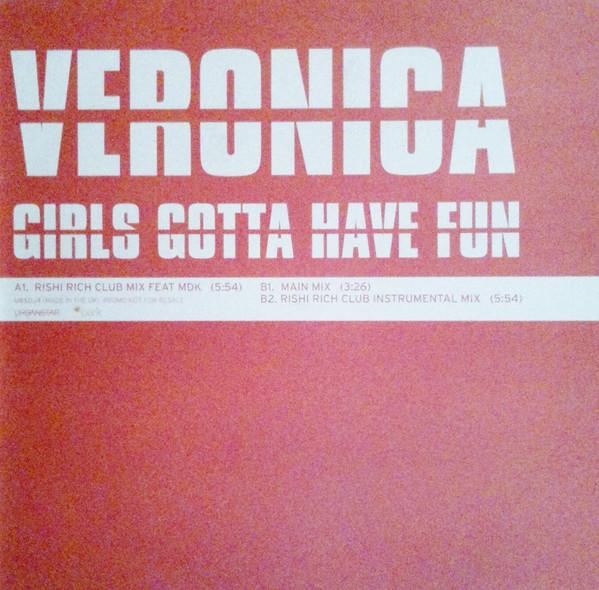 Veronica Mehta - Girls Gotta Have Fun
