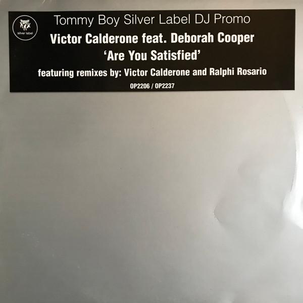 Victor Calderone, Deborah Cooper - Are You Satisfied