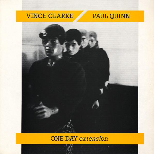 Vince Clarke, Paul Quinn - One Day (Extension)