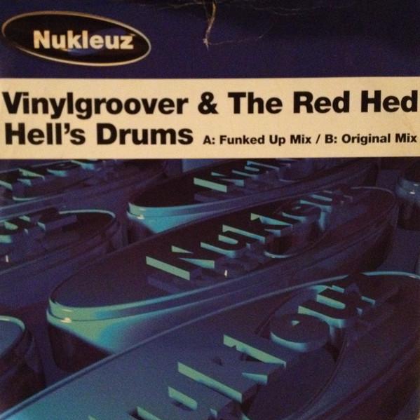 Vinylgroover & The Red Hed - Hell's Drums