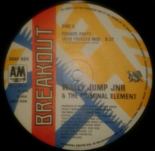 Wally Jump Jr & The Criminal Element - Private Party (Acid Fingers Mix)