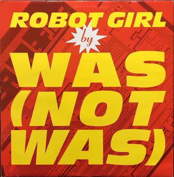 Was (Not Was) - Robot Girl (Remix)