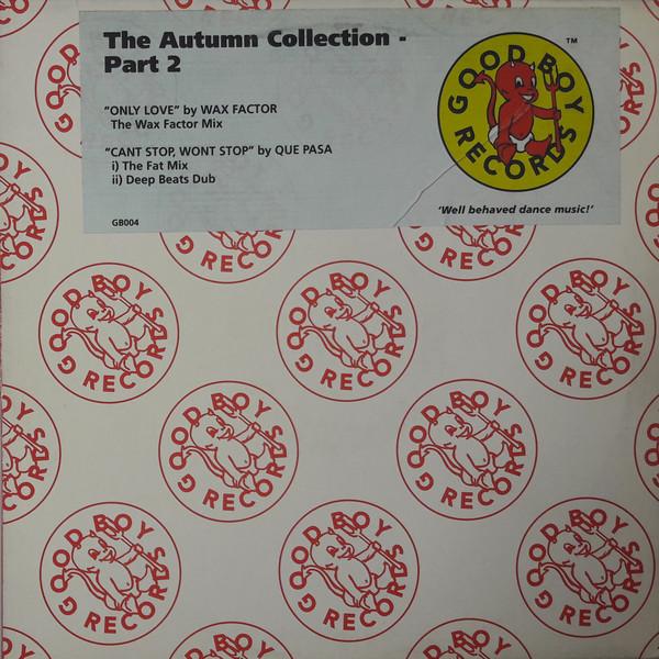 Wax Factor, Que Pasa (5) - The Autumn Collection - Part 2