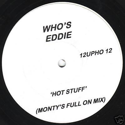 Who's Eddie - Hot Stuff