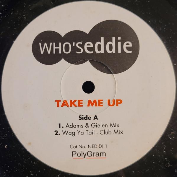 Who's Eddie - Take Me Up