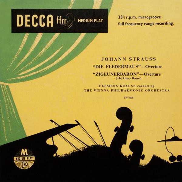 Wiener Philharmoniker, Clemens Krauss, Johann Strauss Jr. - “Die Fledermaus”—Overture, “Zigeunerbaron”—Overture