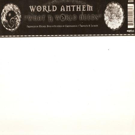 World Anthem - What The World Needs