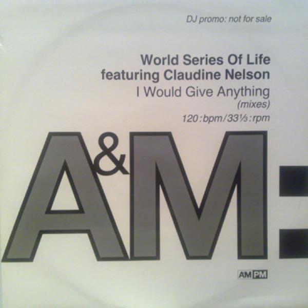 World Series Of Life, Claudine Nelson - I Would Give Anything