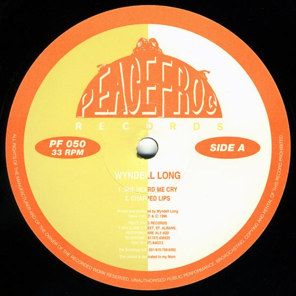 Wyndell Long - She Heard Me Cry