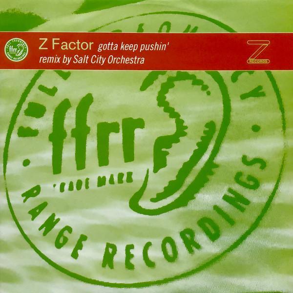 Z Factor - Gotta Keep Pushin'
