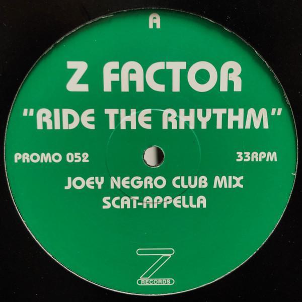 Z Factor - Ride The Rhythm